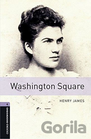 Kniha Library 4 - Washington Square with Audio Mp3 Pack - Henry James