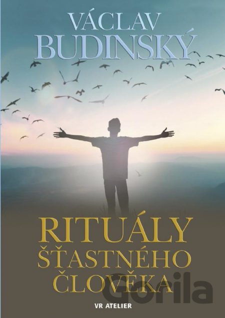 Kniha Rituály šťastného člověka - Václav Budinský