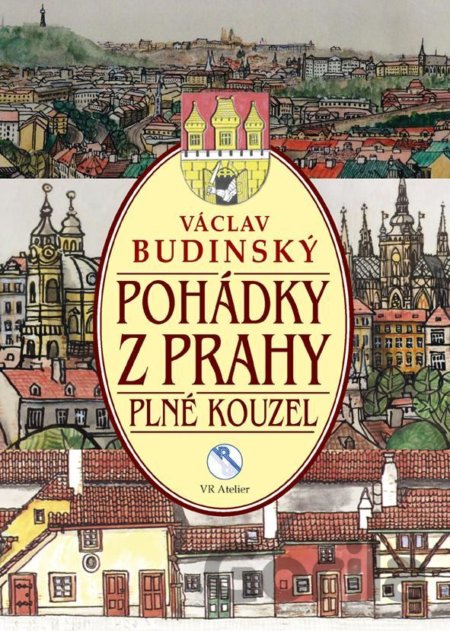Kniha Pohádky z Prahy plné kouzel - Václav Budinský