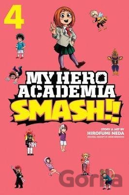 Kniha My Hero Academia: Smash!! 4 - Kohei Horikoshi