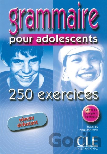 Kniha Grammaire pour adolescents - 250 exercices - Nathalie Bié
