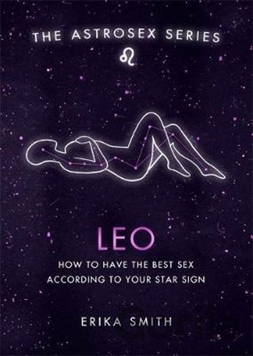 Kniha Astrosex: Leo - Erika W. Smith