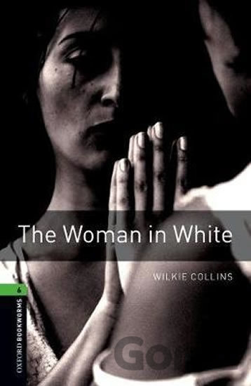 Kniha Library 6 - The Woman in White with Audio Mp3 Pack - Wilkie Collins