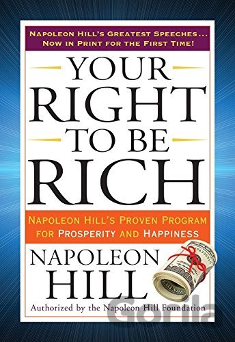 Kniha Your Right to Be Rich - Napoleon Hill