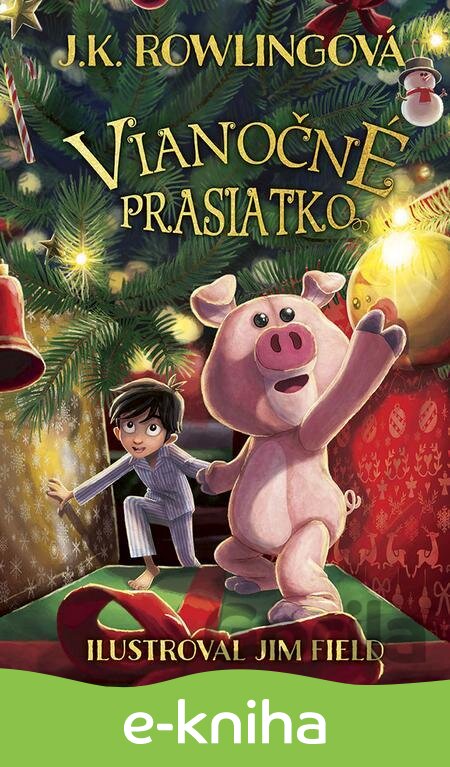 E-kniha Vianočné prasiatko - J.K. Rowling