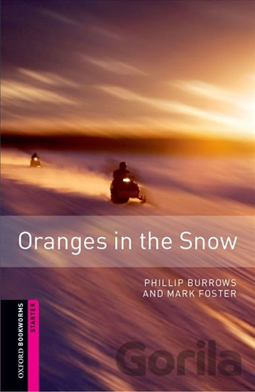 Kniha Library Starter - Oranges in the Snow - Phillip Burrows