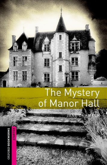 Kniha Library Starter - The Mystery of Manor Hall - Jane Cammack
