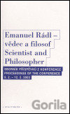 Kniha Emanuel Rádl - vědec a filosof / Scintist and Philosopher - 