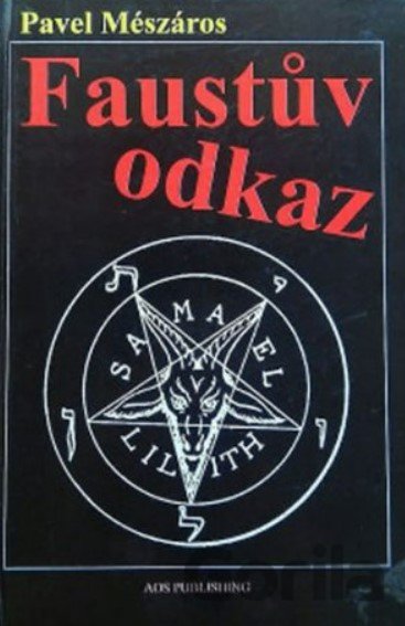 Kniha Faustův odkaz - Pavel Meszáros