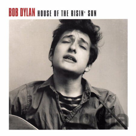 Bob Dylan: House Of The Risin' Sun LP