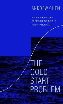 Kniha The Cold Start Problem - Andrew Chen