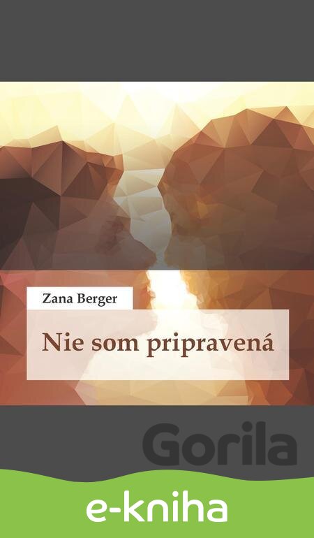 E-kniha Nie som pripravená - Zana Berger