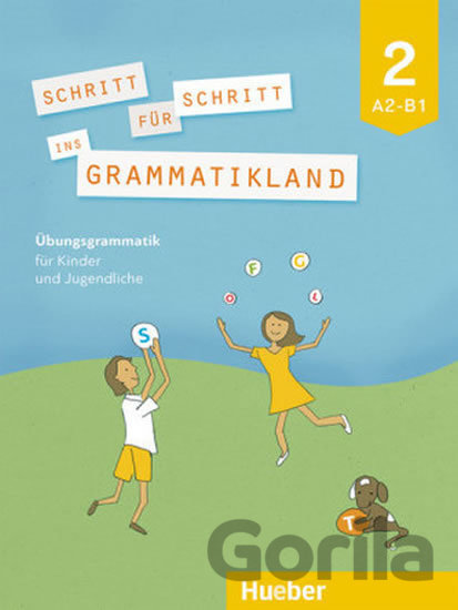 Kniha Schritt für Schritt ins Grammatikland - Buch 2 - Eleni Frangou, Amalia Petrowa, Eva Kokkini