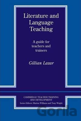 Kniha Literature and Language Teaching - Gillian Lazar