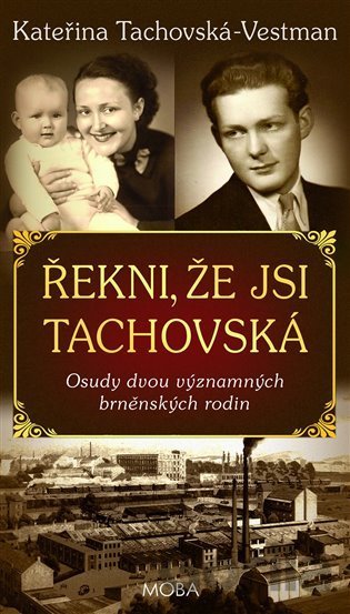 Kniha Řekni, že jsi Tachovská - Kateřina Tachovská-Vestman