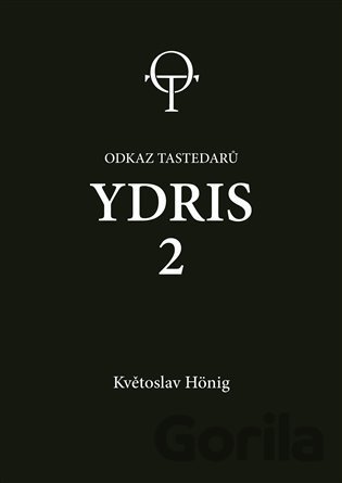 Kniha Ydris: kniha druhá - Květoslav Hönig