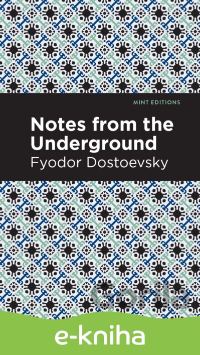 E-kniha Notes from Underground - Fyodor Dostoevsky