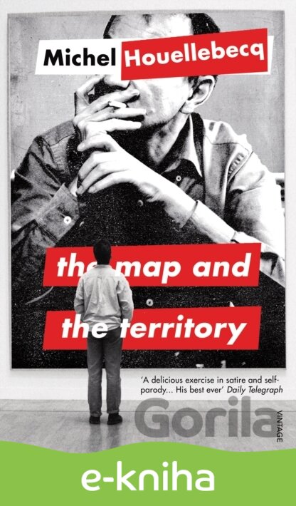 E-kniha The Map and the Territory - Michel Houellebecq