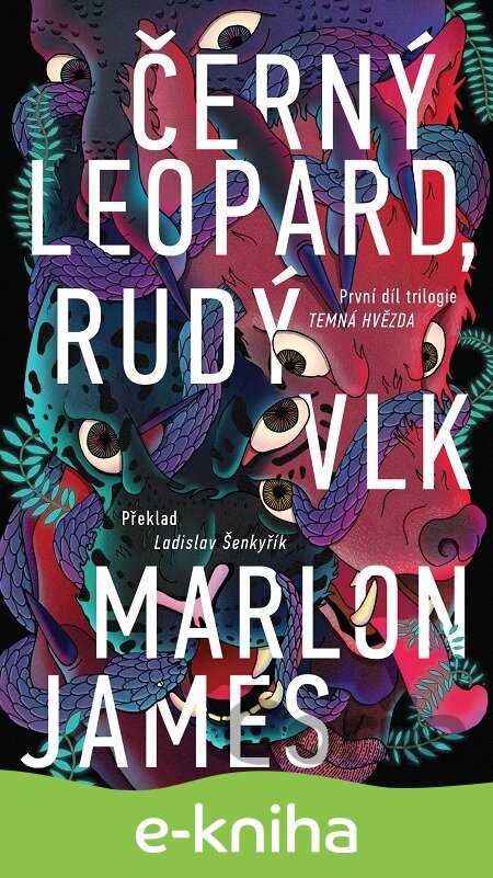 E-kniha Černý leopard, rudý vlk - Marlon James