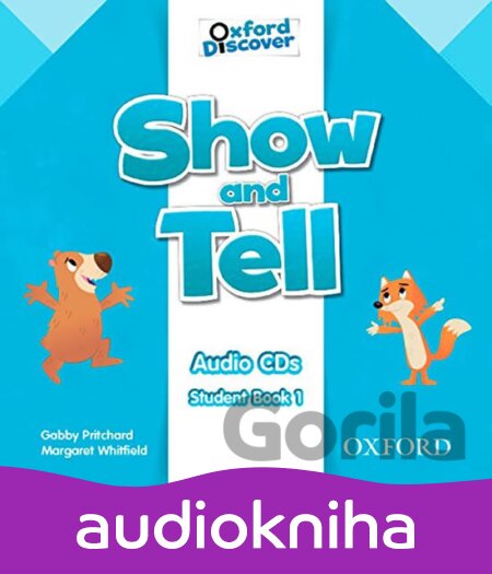 Audiokniha Oxford Discover - Show and Tell 1: Class Audio CDs /2/ - Gabby Pritchard