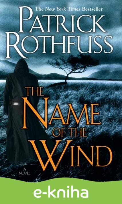 E-kniha The Name of the Wind - Patrick Rothfuss