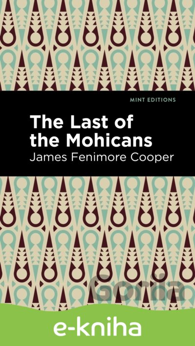 E-kniha The Last of the Mohicans - James Fenimore Cooper