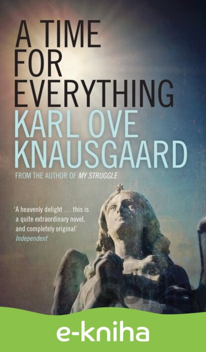 E-kniha A Time for Everything - Karl Ove Knausgaard