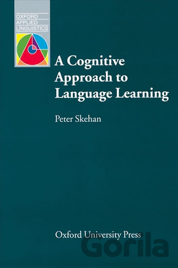 Kniha Oxford Applied Linguistics a Cognitive Approach to Language Learning - Peter Skehan
