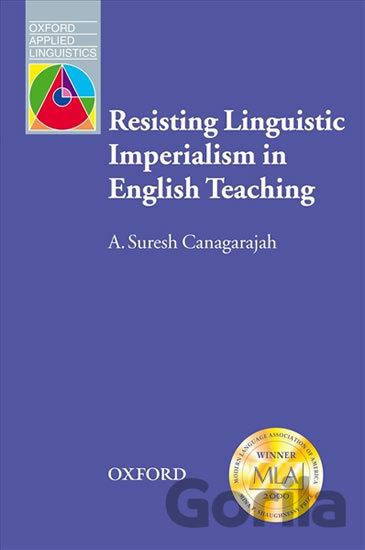 Kniha Oxford Applied Linguistics - Resisting Linguistic Imperialism in English Teaching - Suresh A. Canagarajah