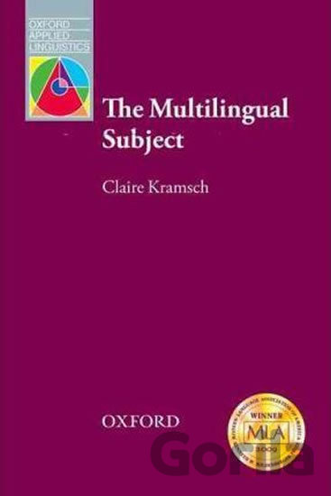 Kniha Oxford Applied Linguistics - The Multilingual Subject - Claire Kramsch