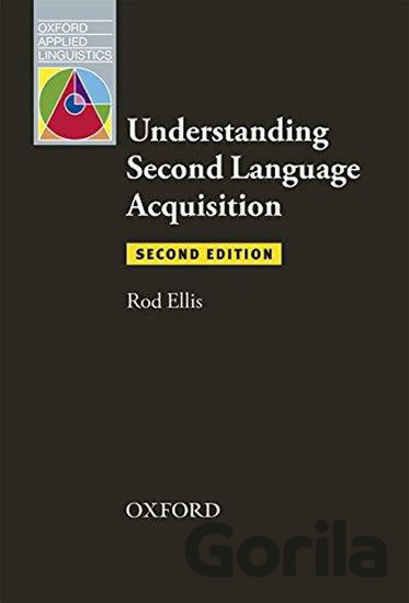Kniha Oxford Applied Linguistics - Understanding Second Language Acquisition (2nd) - Rod Ellis