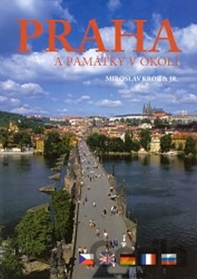 Kniha Praha a památky v okolí - Miroslav Krob