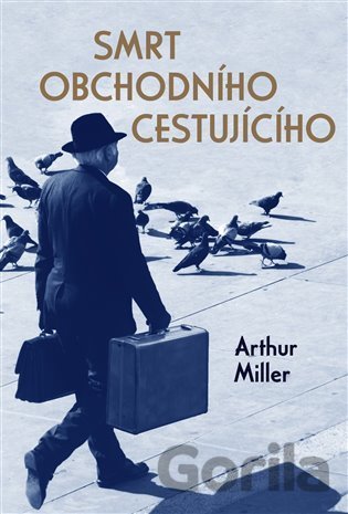 Kniha Smrt obchodního cestujícího - Arthur Miller