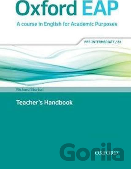 Kniha Oxford English for Academic Purposes B1 Teacher´s Handbook - Richard Storton