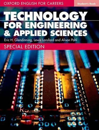Kniha Oxford English for Careers: Technology for Engineering & Applied Sciences Student´s Book - Eric H. Glendinning