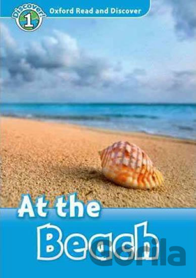 Kniha Oxford Read and Discover: Level 1 - At the Beach - Richard Northcott