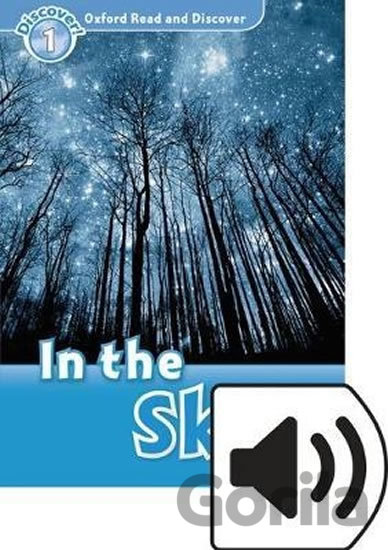 Kniha Oxford Read and Discover: Level 1 - In the Sky with Mp3 Pack - Kamini Khanduri