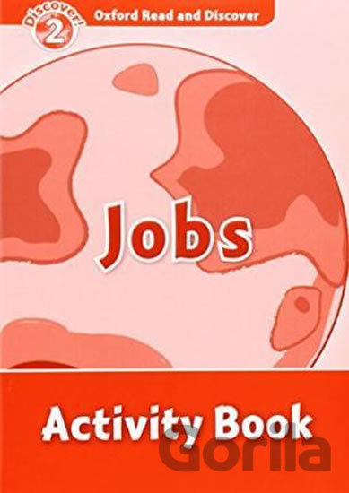 Kniha Oxford Read and Discover: Level 2 - Jobs Activity Book - Hazel Geatches