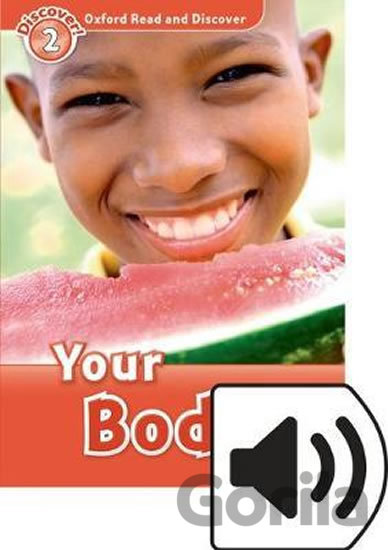 Kniha Oxford Read and Discover: Level 2 - Your Body with Mp3 Pack - Louise Spilsbury