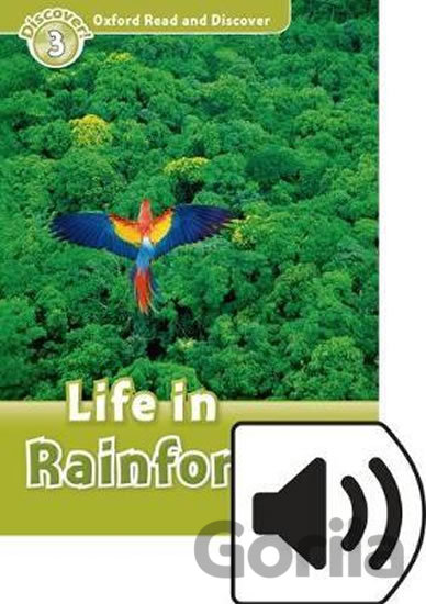Kniha Oxford Read and Discover: Level 3 - Life in the Rainforests with Mp3 Pack - Cheryl Palin