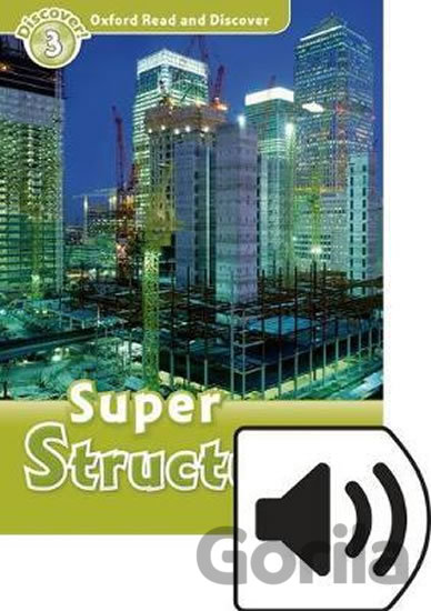 Kniha Oxford Read and Discover: Level 3 - Super Structures with Mp3 Pack - Fiona Undrill