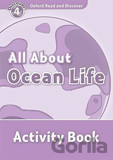 Kniha Oxford Read and Discover: Level 4 - All About Ocean Life Activity Book - Rachel Bladon