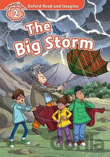 Kniha Oxford Read and Imagine: Level 2 - The Big Storm - Paul Shipton