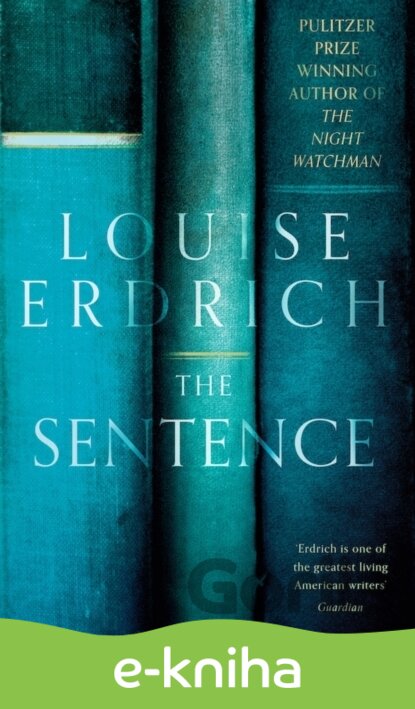 E-kniha The Sentence - Louise Erdrich