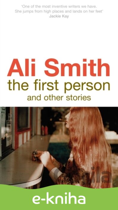 E-kniha The First Person and Other Stories - Ali Smith
