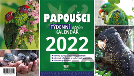 Papoušci - týdenní stolní kalendář 2022