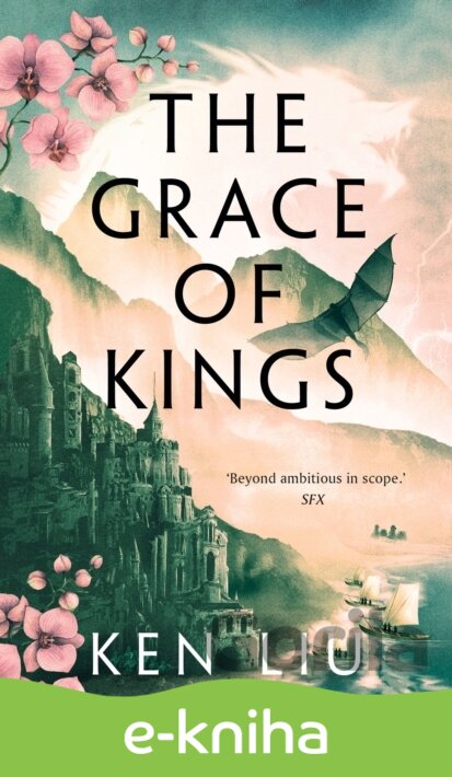 E-kniha The Grace of Kings - Ken Liu