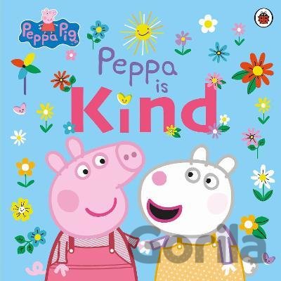 Kniha Peppa Is Kind - Peppa Pig