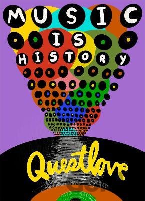 Kniha Music Is History - Questlove