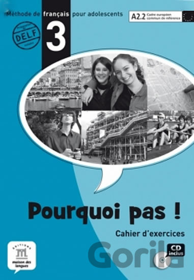 Kniha Pourquoi Pas 3 – Cahier dexercices + CD - Michele Bosquet, Yolanda Rennes